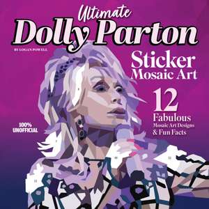 Ultimate Dolly Parton Sticker Mosaic Art de Logan Powell