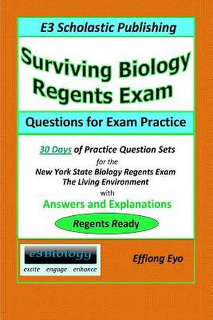 Surviving Biology Regents Exam de Effiong Eyo