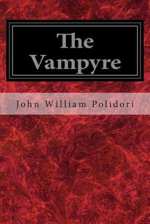 The Vampyre de John William Polidori