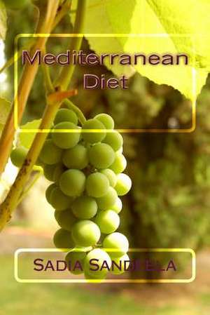 Mediterranean Diet de Sadia Sandeela