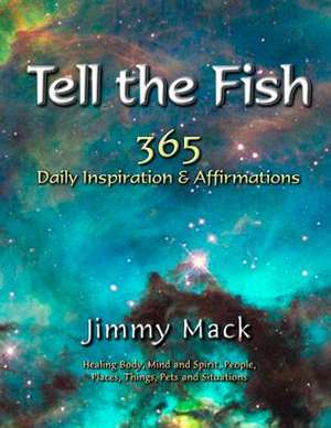 Tell the Fish de Jimmy Mack