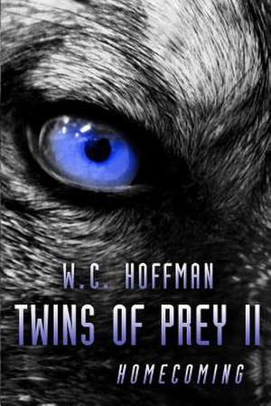 Twins of Prey II de W. C. Hoffman