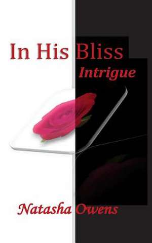 In His Bliss de Natasha Owens