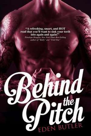 Behind the Pitch de Eden Butler