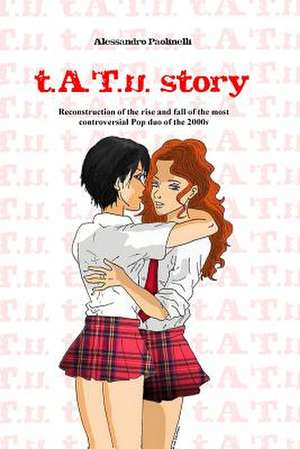 T.A.T.U. Story de Alessandro Paolinelli