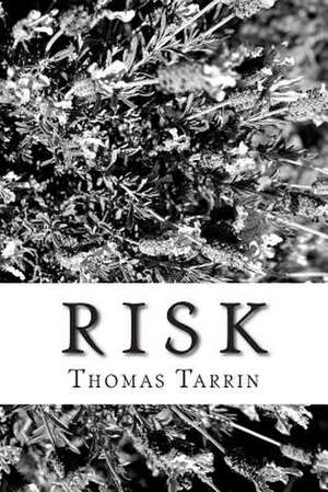 Risk de Thomas Tarrin