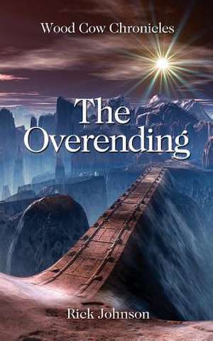 The Overending de Rick Johnson