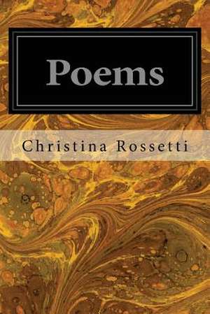 Poems de Christina Georgina Rossetti