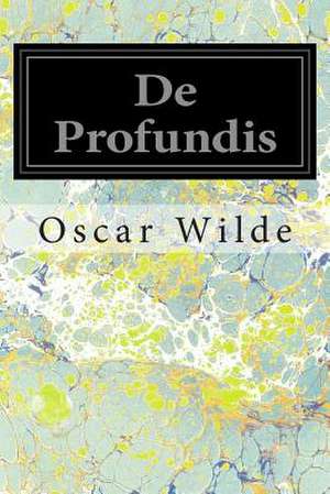 de Profundis de Oscar Wilde