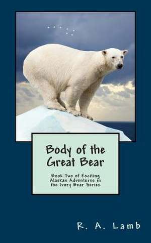 Body of the Great Bear de R. a. Lamb