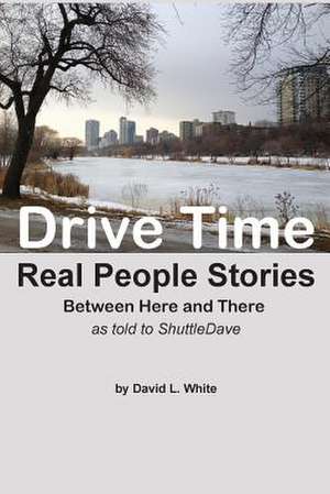 Drive Time de David L. White