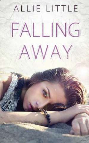 Falling Away de Allie Little