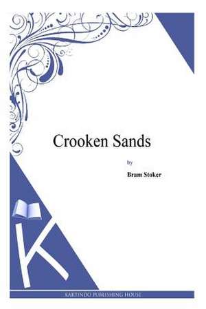 Crooken Sands de Bram Stoker