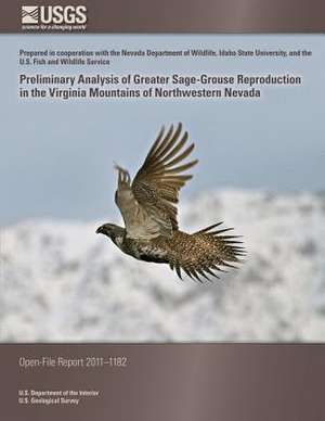 Preliminary Analysis of Greater Sage-Grouse Reproduction in the Virginia Mountains of Northwestern Nevada de U. S. Department of the Interior