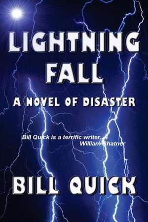 Lightning Fall de Bill Quick