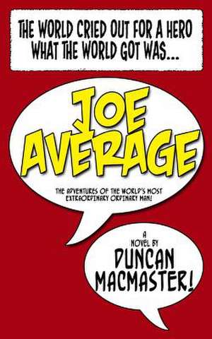 Joe Average de MR Duncan R. MacMaster