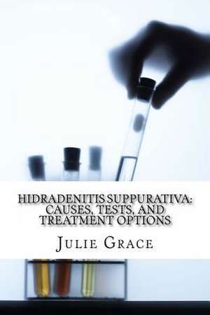 Hidradenitis Suppurativa de Julie Grace Ma