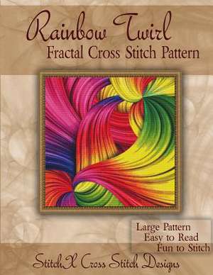 Rainbow Twirl Fractal Cross Stitch Pattern de Tracy Warrington