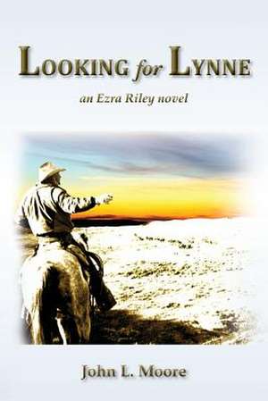 Looking for Lynne de John L. Moore