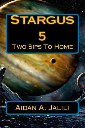 Stargus 5 de Aidan Ash Jalili