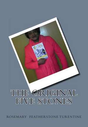 The Original Fives Stones de Rosemary Featherstone Turentine