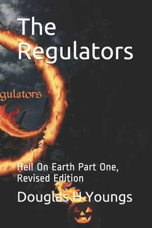 The Regulators de Douglas H. Youngs