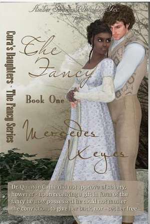 The Fancy de Mercedes Keyes