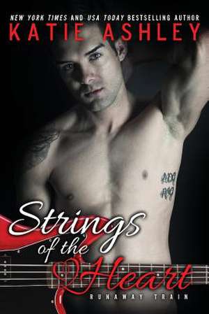 Strings of the Heart de Katie Ashley