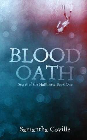 Blood Oath de Samantha Coville