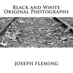 Black and White Original Photographs de Joseph Fleming