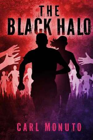 The Black Halo de Carl Monuto