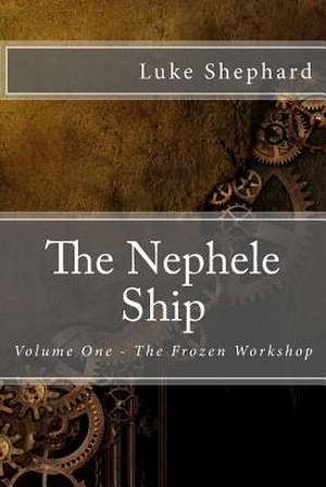 The Nephele Ship de Luke Shephard