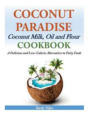 Coconut Paradise de Sarah Niles