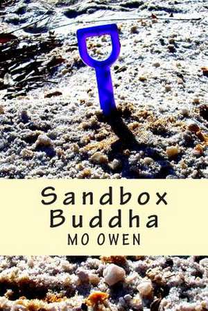 Sandbox Buddha de Mo Owen