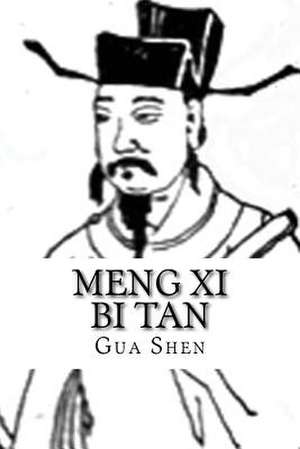 Meng XI Bi Tan de Gua Shen