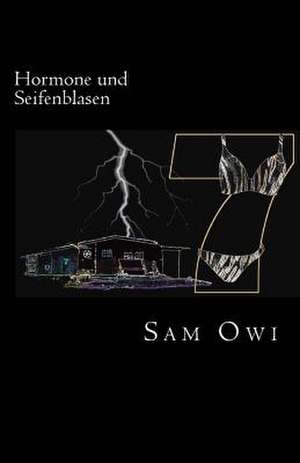 Hormone Und Seifenblasen de Sam Owi