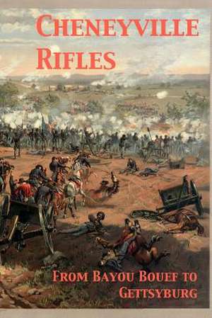 Cheneyville Rifles de Randy Decuir