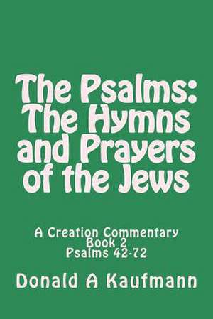 The Psalms de Donald a. Kaufmann