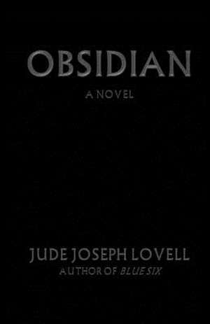 Obsidian de Jude Joseph Lovell