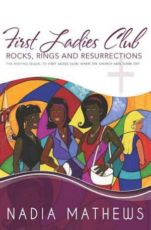 First Ladies Club de Nadia Mathews