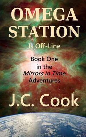 Omega Station Is Off-Line de J. C. Cook