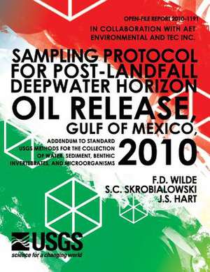 Sampling Protocol for Post-Landfall Deepwater Horizon Oil Release, Gulf of Mexico, 2010 de U. S. Department of the Interior