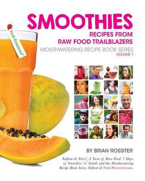 Smoothies de Brian Rossiter