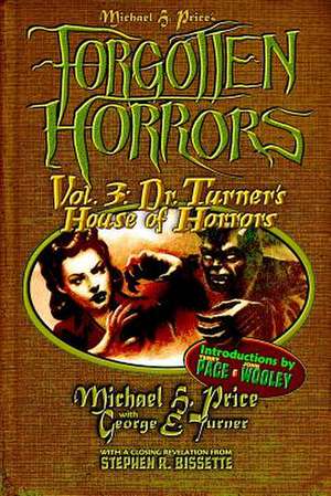 Forgotten Horrors Vol. 3 de Michael H. Price