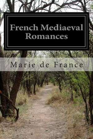 French Mediaeval Romances de Marie De France