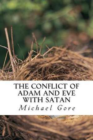 The Conflict of Adam and Eve with Satan de Michael Gore