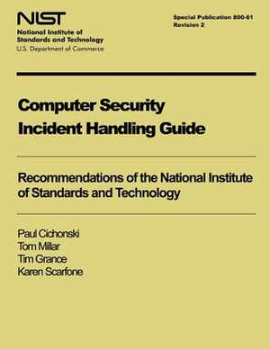 Computer Security Incident Handling Guide de Paul Cichonski