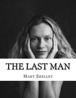 The Last Man de Mary Shelley