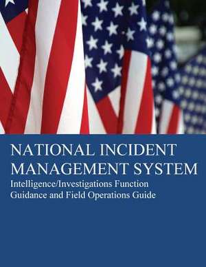 National Incident Management System de U. S. Department of Homeland Security