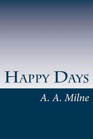 Happy Days de A. a. Milne